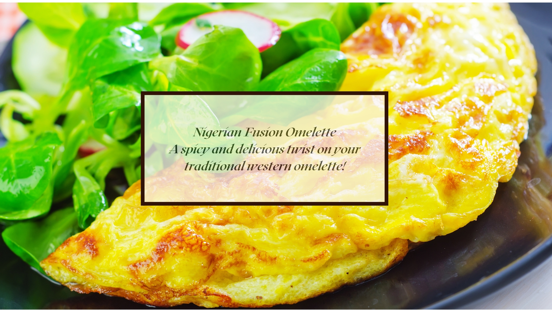 nigerian fusion omelette blog feature image