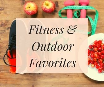 fitness and outdoor favorites pic