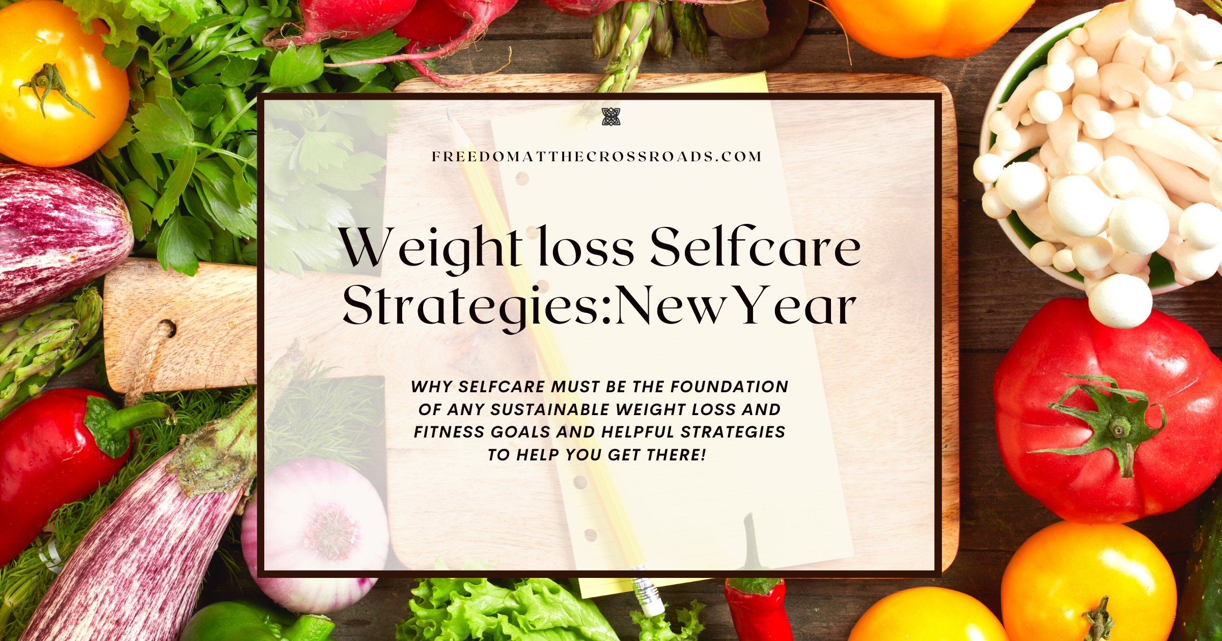 weight loss selfcare strategies blog feature image